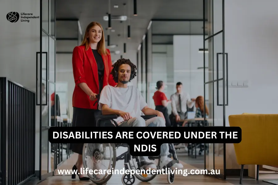 What disabilities are covered under the ndis
